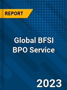 Global BFSI BPO Service Industry