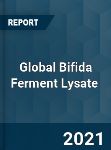 Global Bifida Ferment Lysate Market