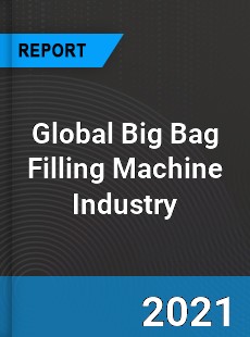 Global Big Bag Filling Machine Industry