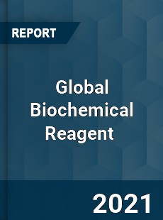 Global Biochemical Reagent Market