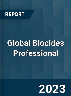 Global Biocides Professional Market