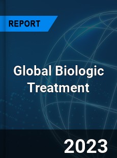 Global Biologic Treatment Market