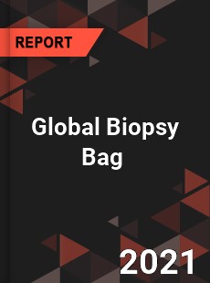 Global Biopsy Bag Market