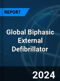 Global Biphasic External Defibrillator Industry