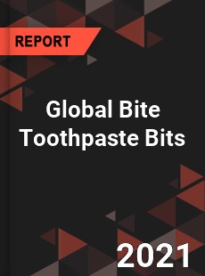 Global Bite Toothpaste Bits Market