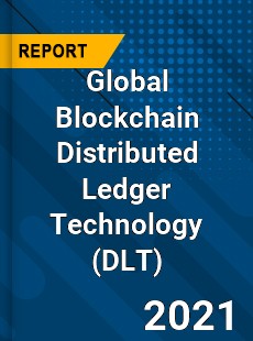 Global Blockchain Distributed Ledger Technology Market