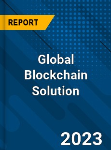 Global Blockchain Solution Industry