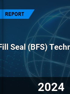 Global Blow Fill Seal Technology Market