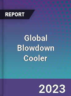 Global Blowdown Cooler Industry