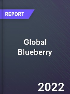 Global Blueberry Market