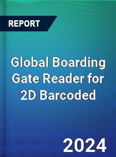 Global Boarding Gate Reader for 2D Barcoded Industry