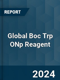 Global Boc Trp ONp Reagent Industry