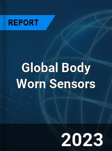 Global Body Worn Sensors Market