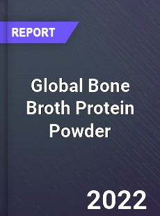 Global Bone Broth Protein Powder Market