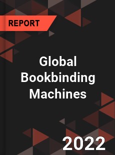 Global Bookbinding Machines Market