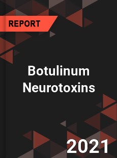 Global Botulinum Neurotoxins Market