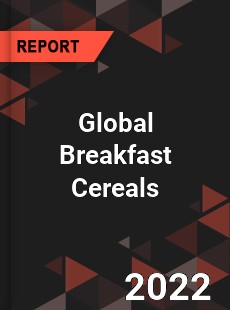 Global Breakfast Cereals Market