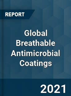 Global Breathable Antimicrobial Coatings Market