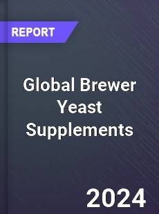 Global Brewer Yeast Supplements Industry