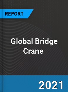 Global Bridge Crane Market