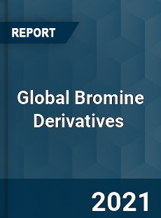 Global Bromine Derivatives Market