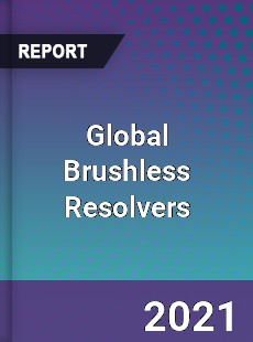 Global Brushless Resolvers Market