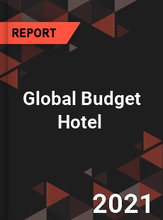 Global Budget Hotel Market