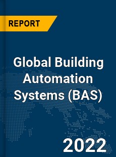 Global Building Automation Systems Market