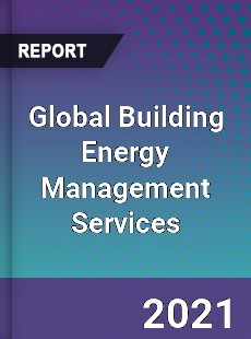 Global Building Energy Management Services Market