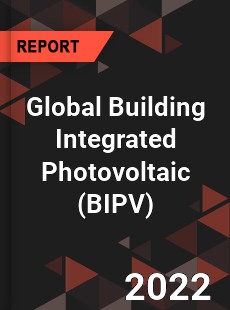 Global Building Integrated Photovoltaic Market