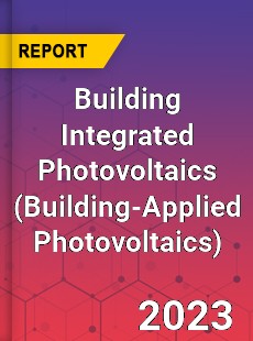 Global Building Integrated Photovoltaics Market