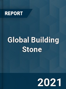 Global Building Stone Market