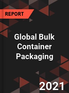 Global Bulk Container Packaging Market