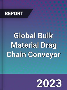 Global Bulk Material Drag Chain Conveyor Industry