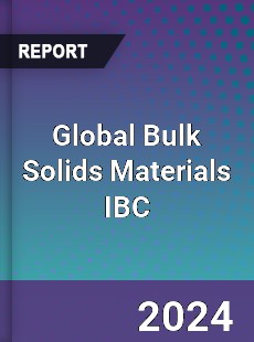 Global Bulk Solids Materials IBC Industry