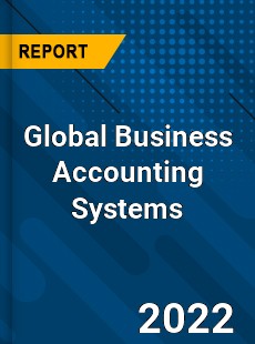 Global Business Accounting Systems Market