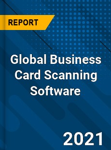 Global Business Card Scanning Software Market