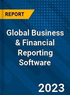Global Business & Financial Reporting Software Market
