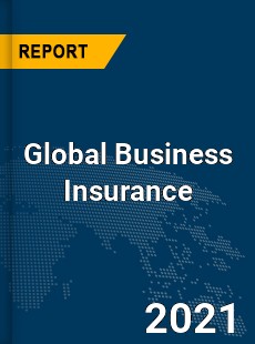 Global Business Insurance Market