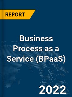 Global Business Process as a Service Market