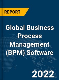 Global Business Process Management Software Market