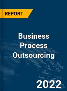 Global Business Process Outsourcing Market