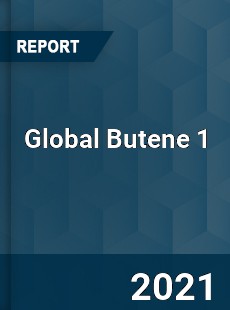 Global Butene 1 Market