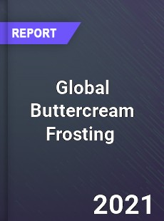 Global Buttercream Frosting Market