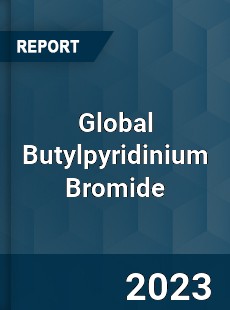 Global Butylpyridinium Bromide Industry