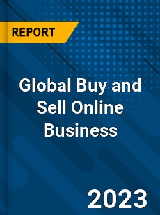 Global Buy and Sell Online Business Industry