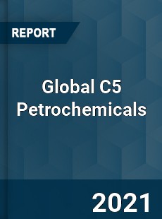 Global C5 Petrochemicals Market