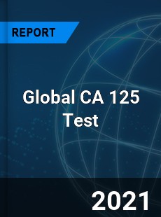 Global CA 125 Test Market