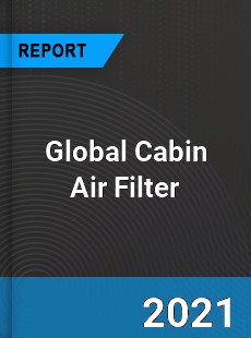 Global Cabin Air Filter Industry