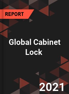 Global Cabinet Lock Market